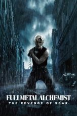 Nonton Film Fullmetal Alchemist the Revenge of Scar (2022)