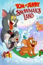 Nonton Film Tom and Jerry Snowman's Land (2023)