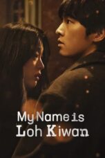 Nonton Film My Name Is Loh Kiwan (2024)