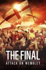 Nonton Fim The Final: Attack on Wembley (2024)